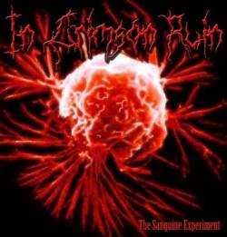 In Crimson Ruin : The Sanguine Experiment